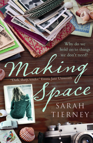 Making Space by Sarah Tierney