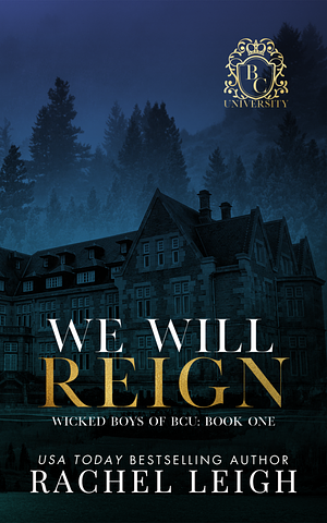We Will Reign by Rachel Leigh