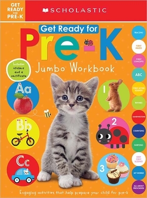 Get Ready for Pre-K Jumbo Workbook: Scholastic Early Learners (Jumbo Workbook) by Scholastic, Scholastic Early Learners