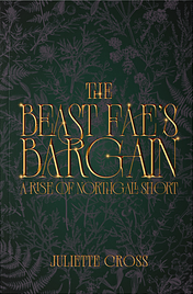 The Beast Fae's Bargain by Juliette Cross