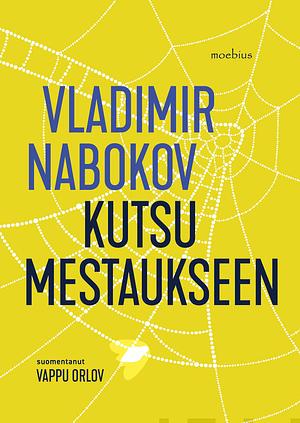 Kutsu mestaukseen by Vladimir Nabokov