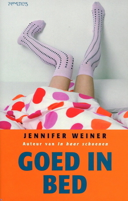 Goed in bed by Jennifer Weiner, Sophie Brinkman