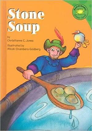 Stone Soup by Christianne C. Jones