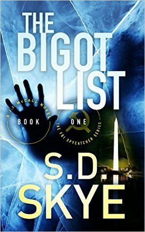 The Bigot List by K.L. Brady, S.D. Skye