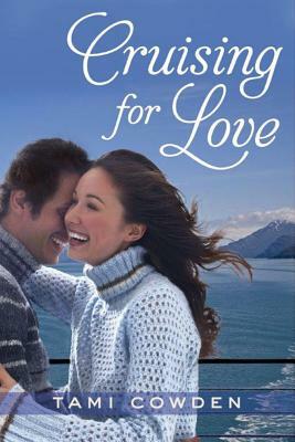 Cruising for Love by Tami Cowden
