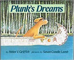 Plunk's Dreams by Helen V. Griffith