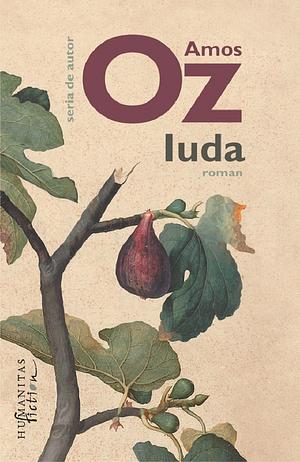 Iuda by Amos Oz, Marlena Braester