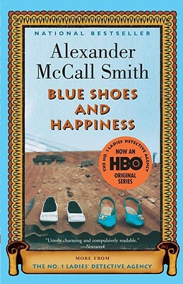 Blue Shoes and Happiness by Alexander McCall Smith