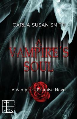 A Vampire's Soul by Carla Susan Smith