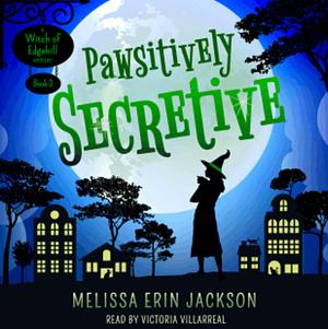 Pawsitively Secretive by Melissa Erin Jackson