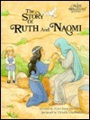 Story of Ruth and Naomi by Alice Joyce Davidson