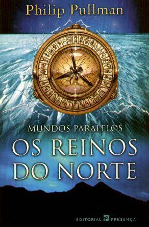 Os Reinos do Norte by Maria do Rosário Monteiro, Philip Pullman