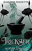 Trickster by Darlene Fredette