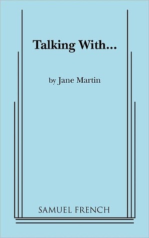 Talking With... by Jane Martin