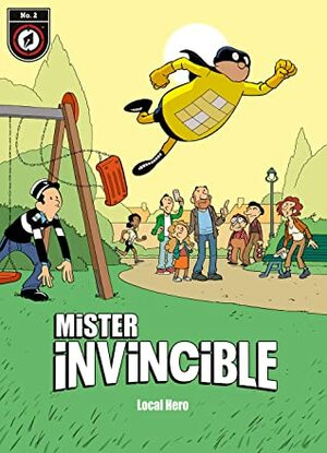 Mister Invincible #2: Local Hero by Pascal Jousselin