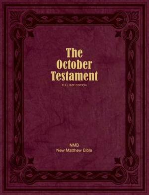 The October Testament: Full Size Edition by 