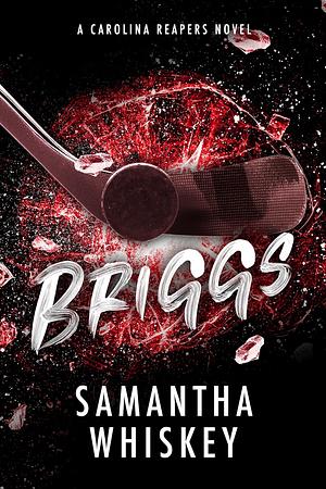 Briggs by Samantha Whiskey