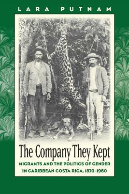 Company They Kept by Lara Putnam