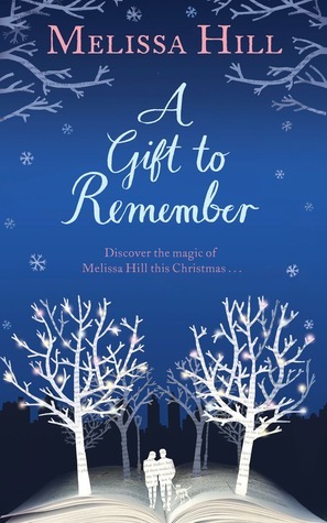 A Gift to Remember by Melissa Hill