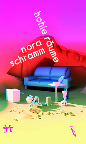 Hohle Räume: Roman by Nora Schramm