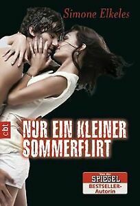 Nur ein kleiner Sommerflirt by Simone Elkeles