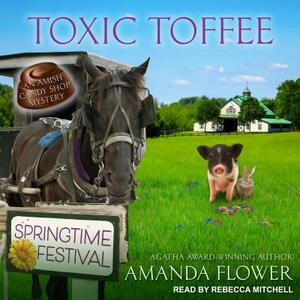 Toxic Toffee by Amanda Flower