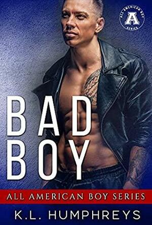 Bad Boy by K.L. Humphreys