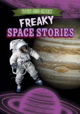 Freaky Space Stories by Katie Kawa