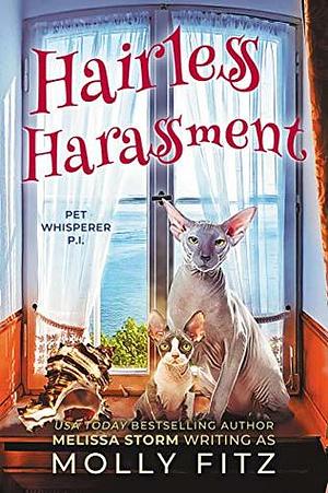 Hairless Harassment by Molly Fitz, Melissa Storm