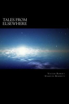 Tales from Elsewhere by V. R. Bennett