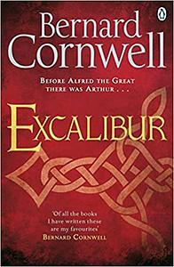 Excalibur: A Novel of Arthur by Bernard Cornwell