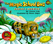 The Magic School Bus Inside A Beehive by Joanna Cole