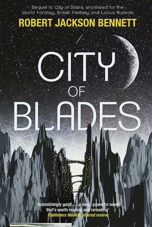 City of Blades by Robert Jackson Bennett