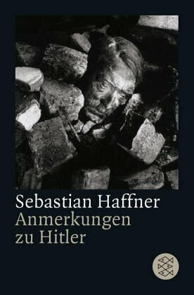 Anmerkungen zu Hitler by Sebastian Haffner