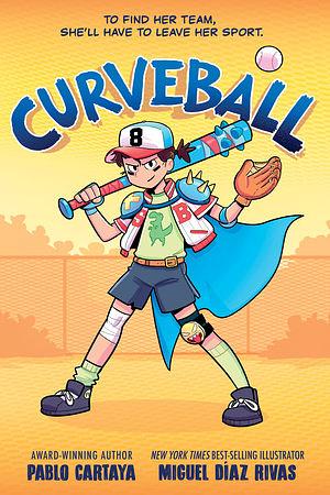 Curveball by Pablo Cartaya