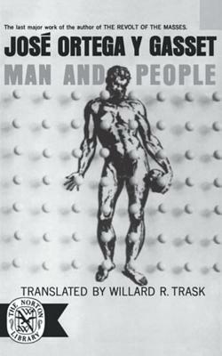 Man and People by José Ortega y Gasset