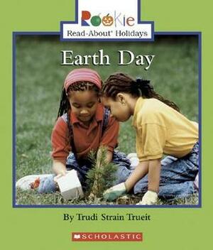 Earth Day by Trudi Trueit