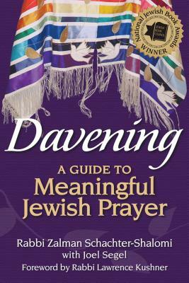 Davening: A Guide to Meaningful Jewish Prayer by Zalman Schachter-Shalomi