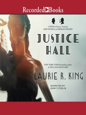 Justice Hall by Laurie R. King