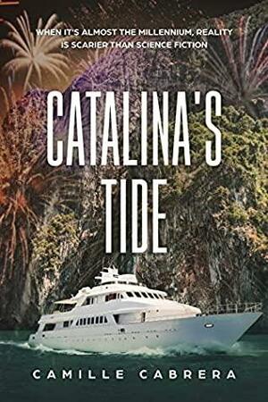 Catalina's Tide by Colette Toal, Camille Cabrera