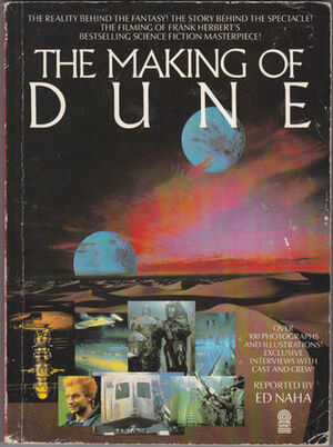 The Making Of Dune by Ed Naha