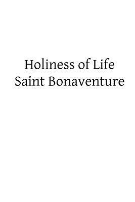 Holiness of Life by St. Bonaventure