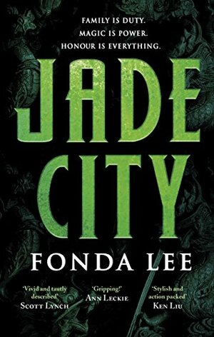 Jade City by Fonda Lee