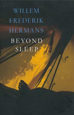 Beyond Sleep by Willem Frederik Hermans