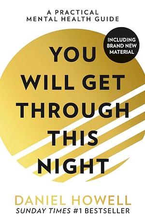 You Will Get Through This Night by Daniel Howell