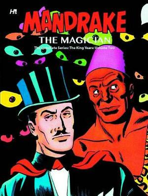 Mandrake the Magician: The Complete King Years, Volume Two by Gary Poole
