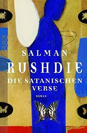 Die Satanischen Verse by Salman Rushdie