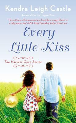 Every Little Kiss by Kendra Leigh Castle
