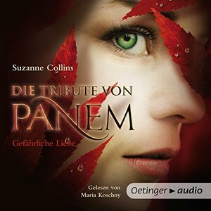 Gefährliche Liebe by Suzanne Collins