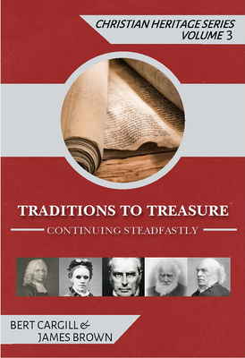 Traditions to Treasure by James Brown, Bert Cargill